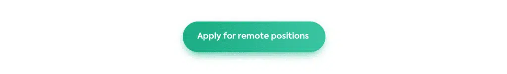 Apply for Remote Positions Button